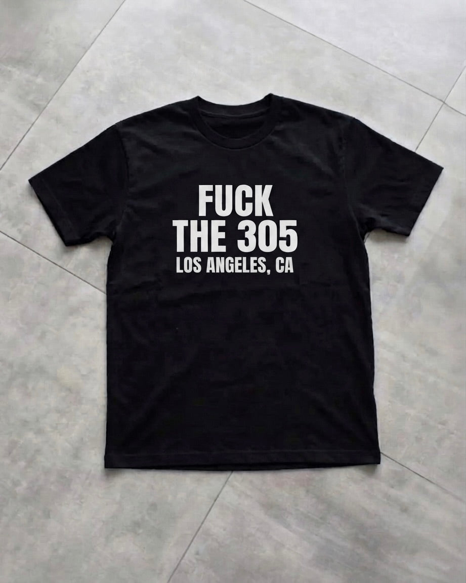 F*CK THE 305
