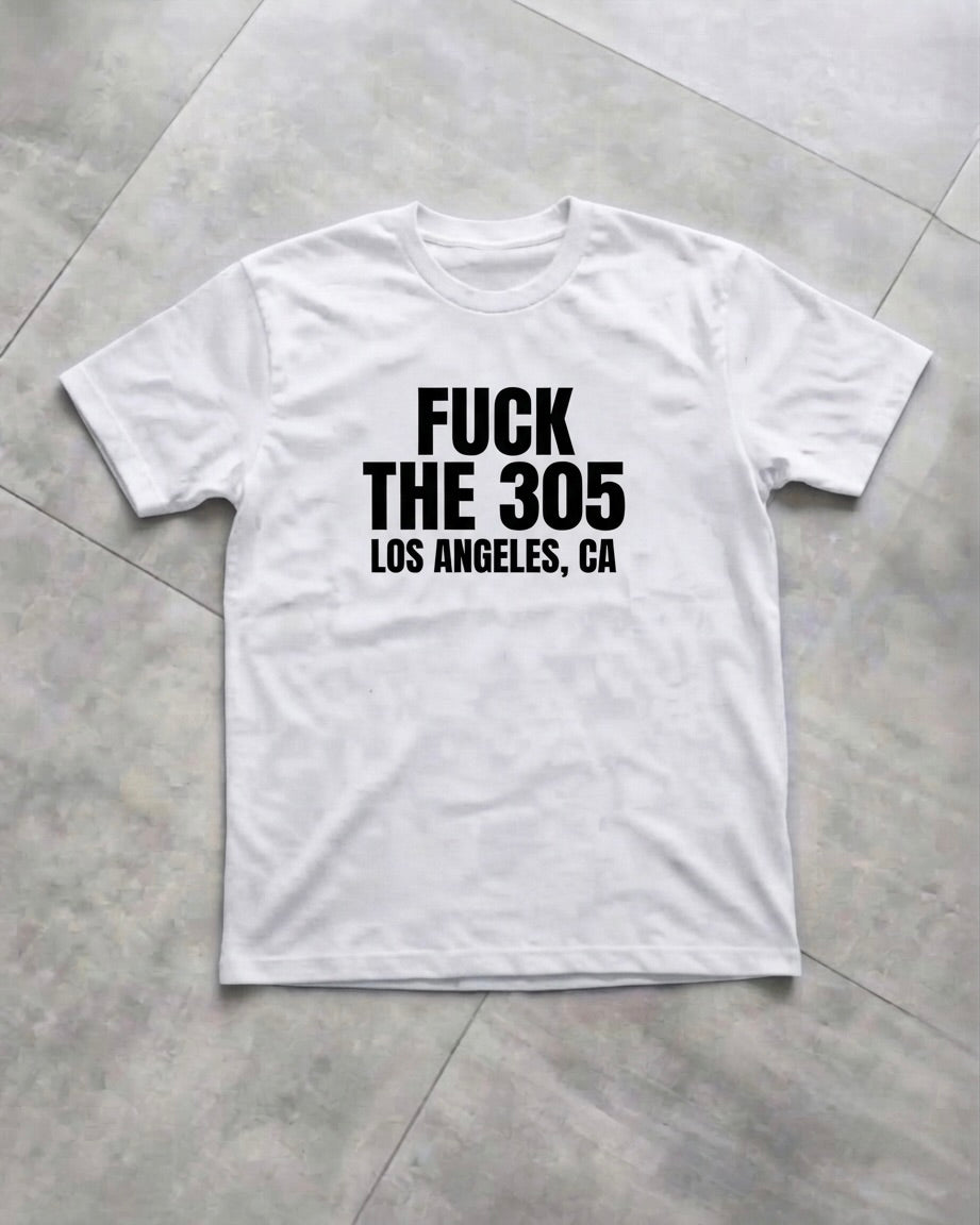F*CK THE 305