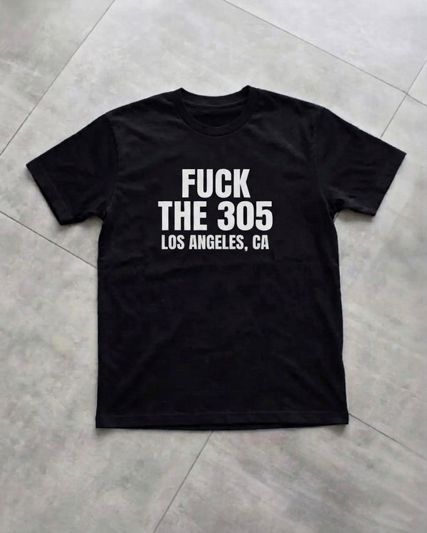 F*CK THE 305